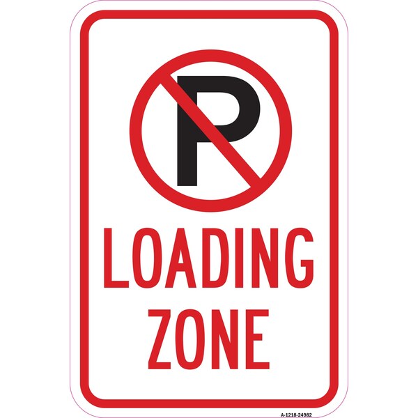 Signmission Loading Zone Within Pin No Parking Symbol Sign, Heavy-Gauge Aluminum, 12" x 18", A-1218-24982 A-1218-24982 - main